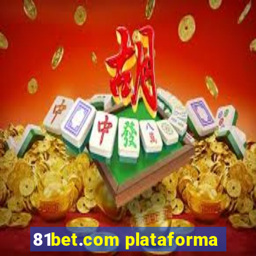 81bet.com plataforma